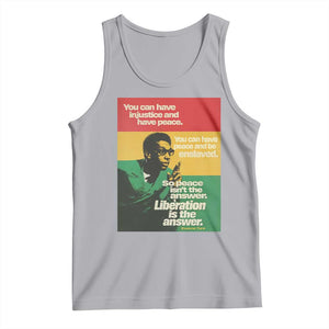 Stokely Carmichael Quote Tank Top You Can Have Injustice And Have Peace And Be Enslaved TS11 Athletic Heather Print Your Wear
