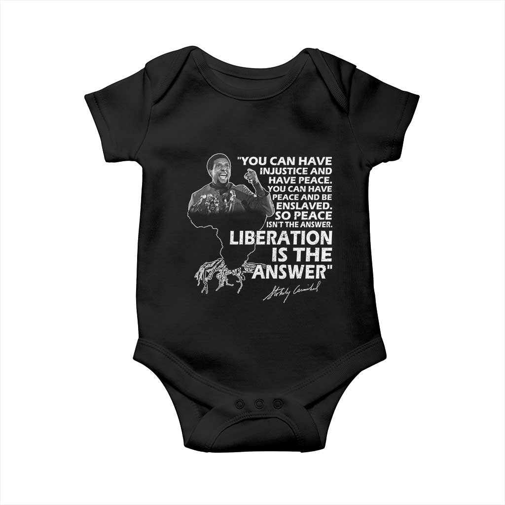 Stokely Carmichael Quote Baby Onesie You Can Have Injustice And Have Peace And Be Enslaved Black History Month TS11 Black Print Your Wear