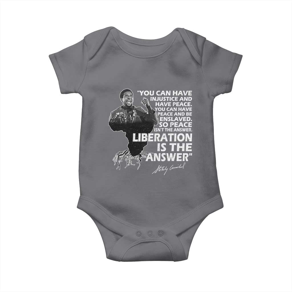 Stokely Carmichael Quote Baby Onesie You Can Have Injustice And Have Peace And Be Enslaved Black History Month TS11 Charcoal Print Your Wear