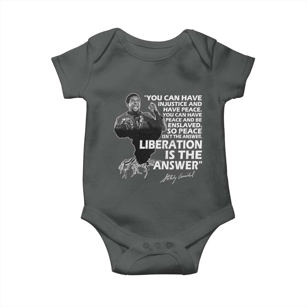 Stokely Carmichael Quote Baby Onesie You Can Have Injustice And Have Peace And Be Enslaved Black History Month TS11 Dark Heather Print Your Wear
