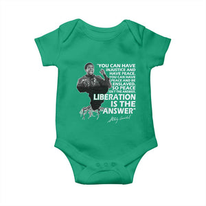 Stokely Carmichael Quote Baby Onesie You Can Have Injustice And Have Peace And Be Enslaved Black History Month TS11 Irish Green Print Your Wear