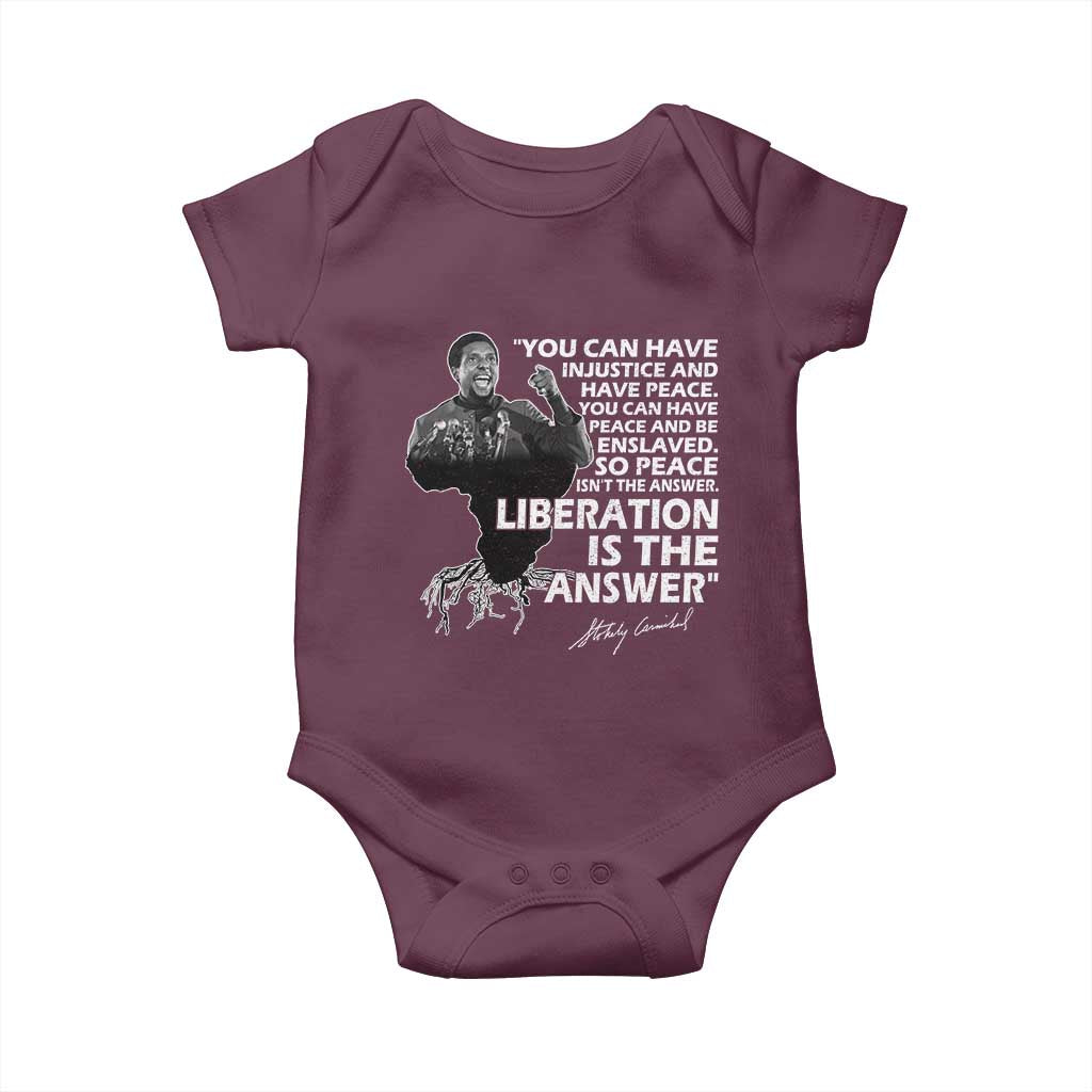 Stokely Carmichael Quote Baby Onesie You Can Have Injustice And Have Peace And Be Enslaved Black History Month TS11 Maroon Print Your Wear
