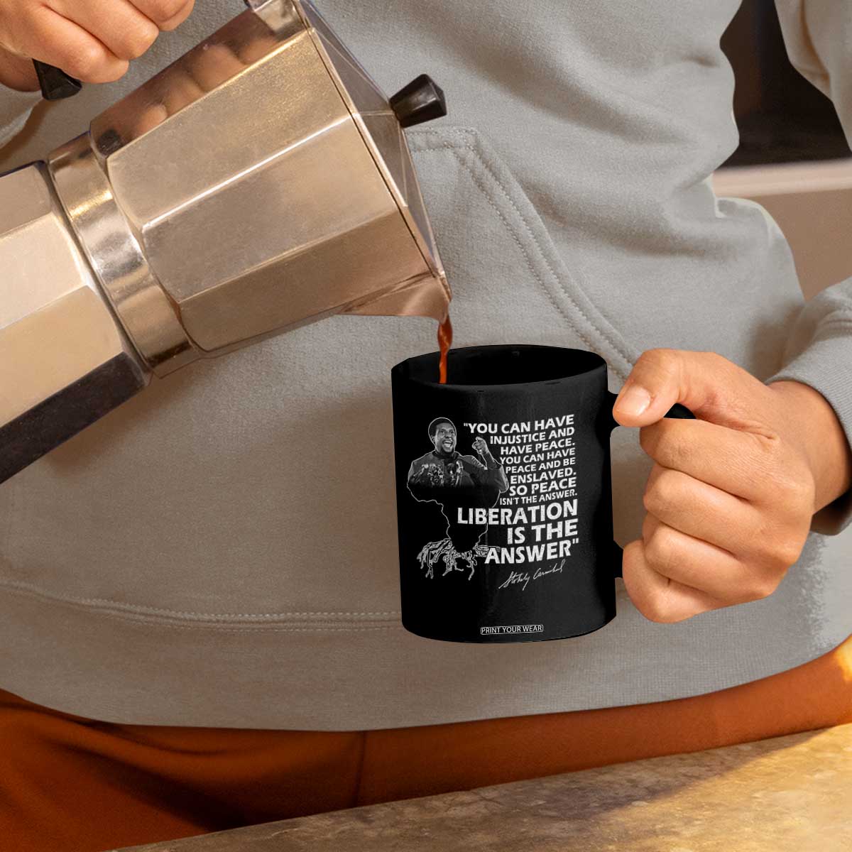 Stokely Carmichael Quote Coffee Mug You Can Have Injustice And Have Peace And Be Enslaved Black History Month TS11 Print Your Wear