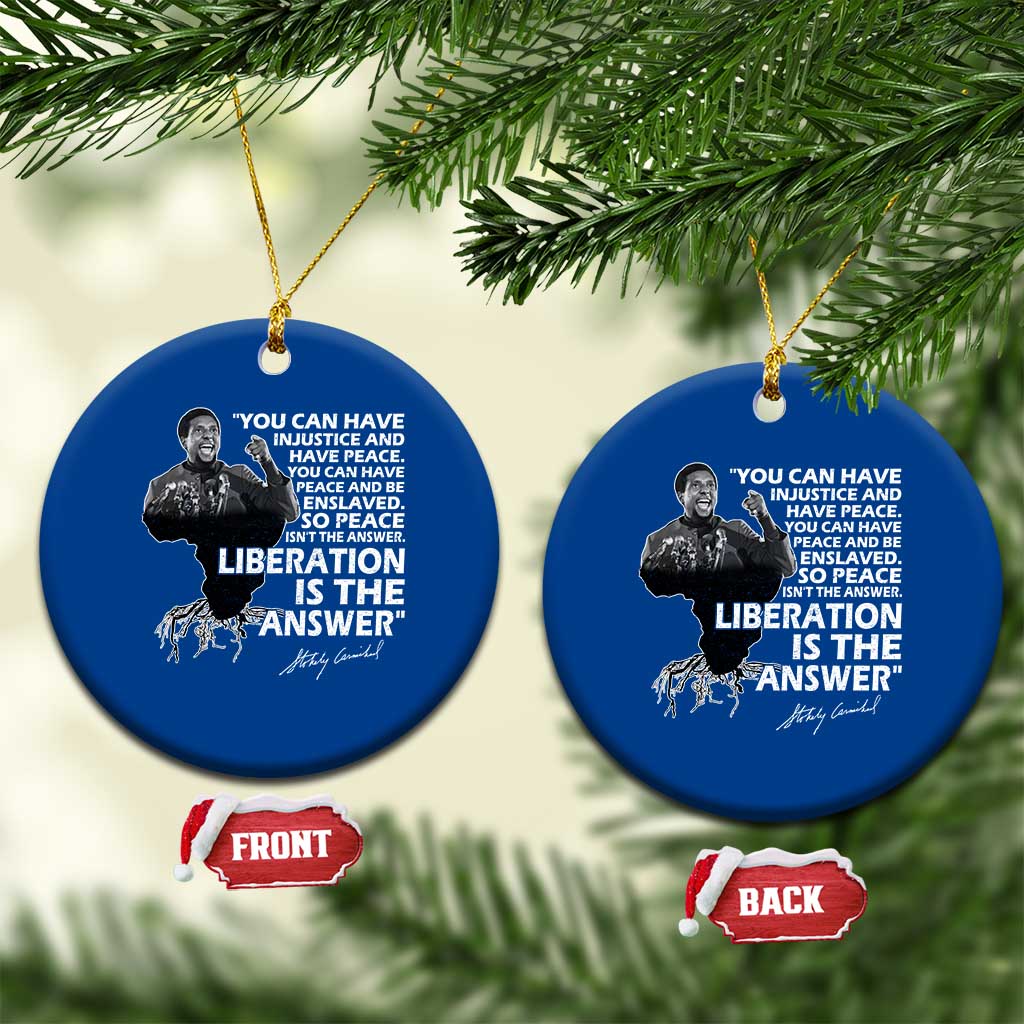Stokely Carmichael Quote Ceramic Ornament You Can Have Injustice And Have Peace And Be Enslaved Black History Month TS11 1pc Blue Print Your Wear