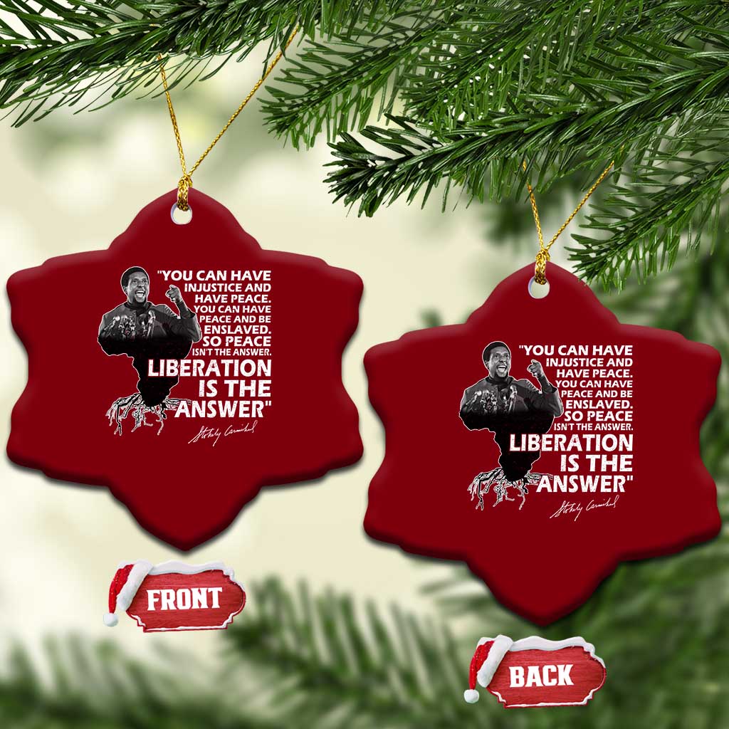 Stokely Carmichael Quote Ceramic Ornament You Can Have Injustice And Have Peace And Be Enslaved Black History Month TS11 Print Your Wear