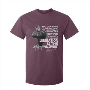 Stokely Carmichael Quote T Shirt For Kid You Can Have Injustice And Have Peace And Be Enslaved Black History Month TS11 Maroon Print Your Wear
