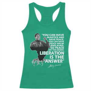 Stokely Carmichael Quote Racerback Tank Top You Can Have Injustice And Have Peace And Be Enslaved Black History Month TS11 Irish Green Print Your Wear