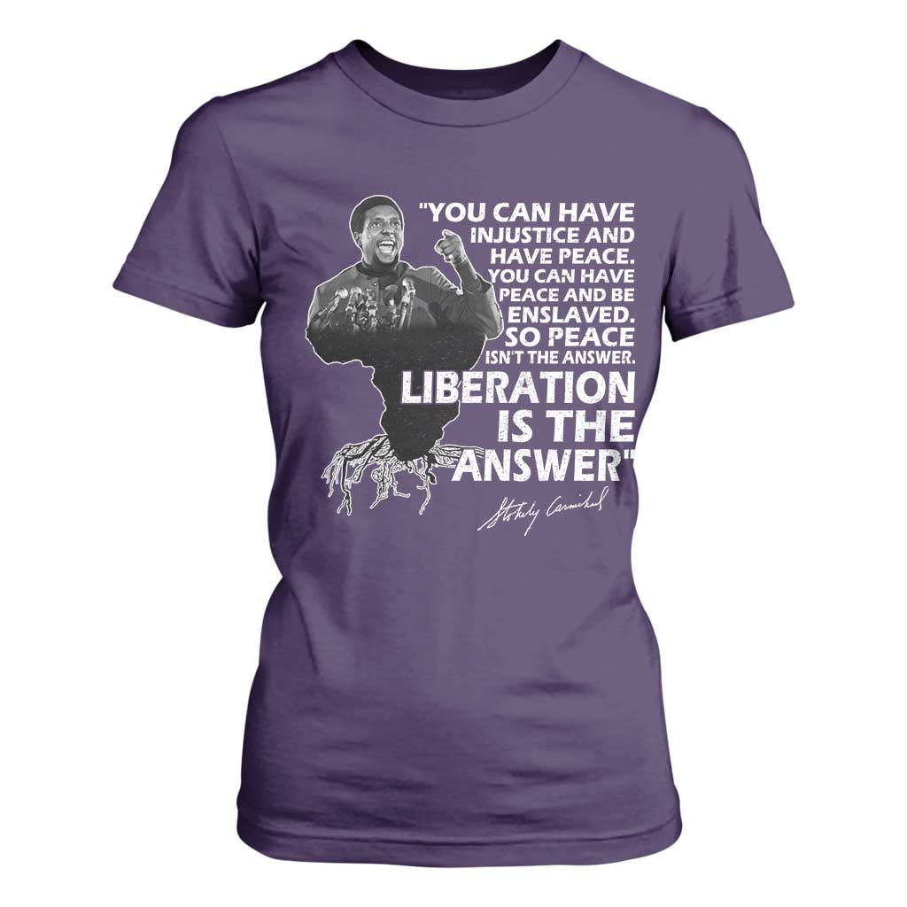 Stokely Carmichael Quote T Shirt For Women You Can Have Injustice And Have Peace And Be Enslaved Black History Month TS11 Purple Print Your Wear
