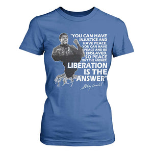 Stokely Carmichael Quote T Shirt For Women You Can Have Injustice And Have Peace And Be Enslaved Black History Month TS11 Royal Blue Print Your Wear