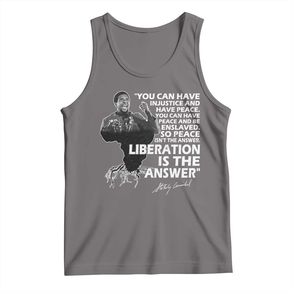 Stokely Carmichael Quote Tank Top You Can Have Injustice And Have Peace And Be Enslaved Black History Month TS11 Deep Heather Print Your Wear