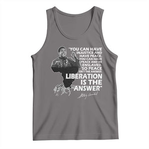Stokely Carmichael Quote Tank Top You Can Have Injustice And Have Peace And Be Enslaved Black History Month TS11 Deep Heather Print Your Wear