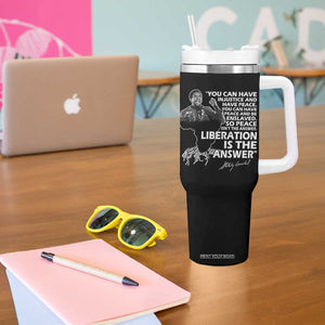 Stokely Carmichael Quote Tumbler With Handle You Can Have Injustice And Have Peace And Be Enslaved Black History Month TS11 Print Your Wear