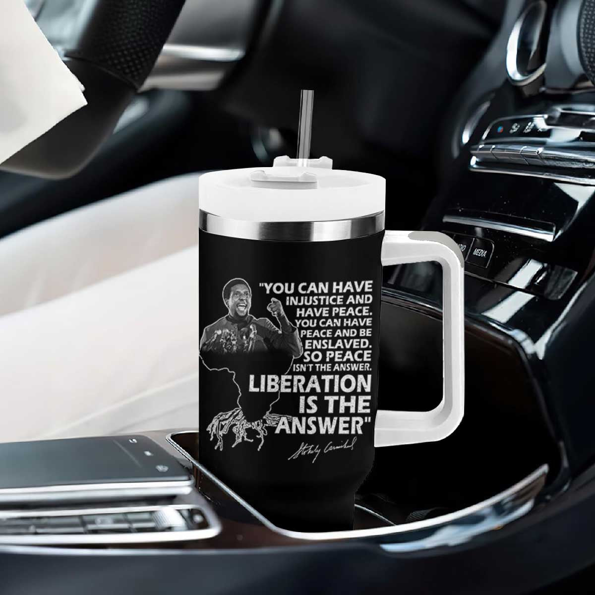Stokely Carmichael Quote Tumbler With Handle You Can Have Injustice And Have Peace And Be Enslaved Black History Month TS11 Print Your Wear