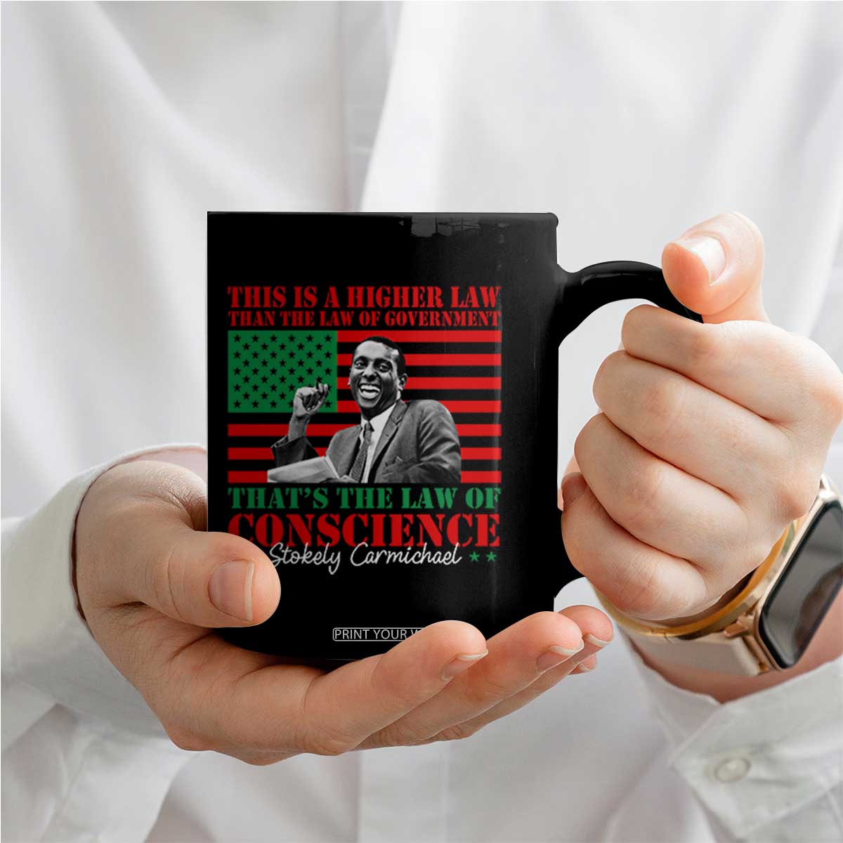 Stokely Carmichael Coffee Mug That's The Law Of Conscience American Flag TS11 Print Your Wear