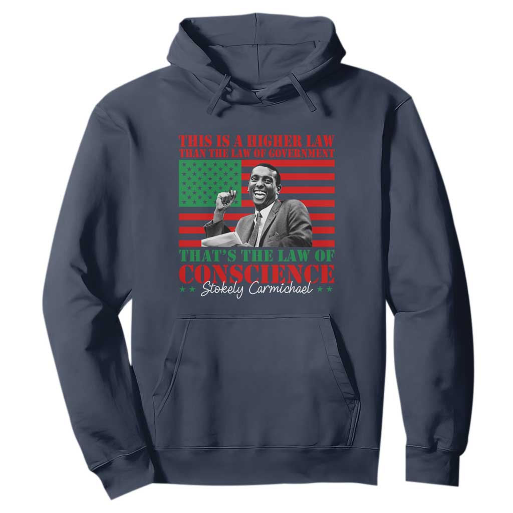 Stokely Carmichael Hoodie That's The Law Of Conscience American Flag TS11 Navy Print Your Wear