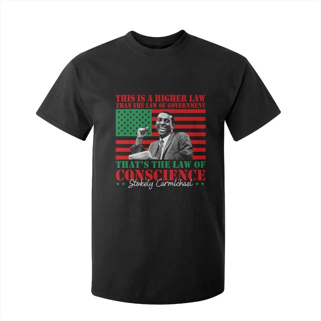 Stokely Carmichael T Shirt For Kid That's The Law Of Conscience American Flag TS11 Black Print Your Wear
