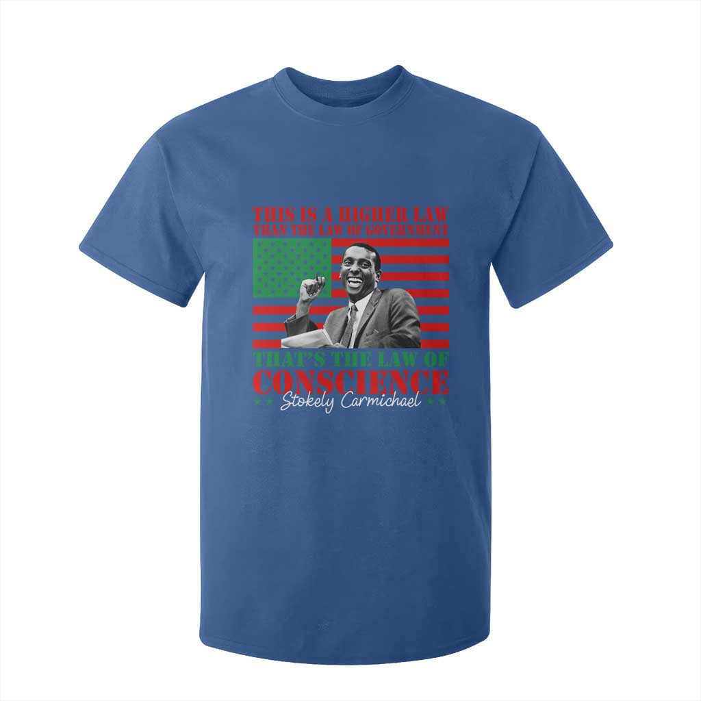 Stokely Carmichael T Shirt For Kid That's The Law Of Conscience American Flag TS11 Royal Blue Print Your Wear