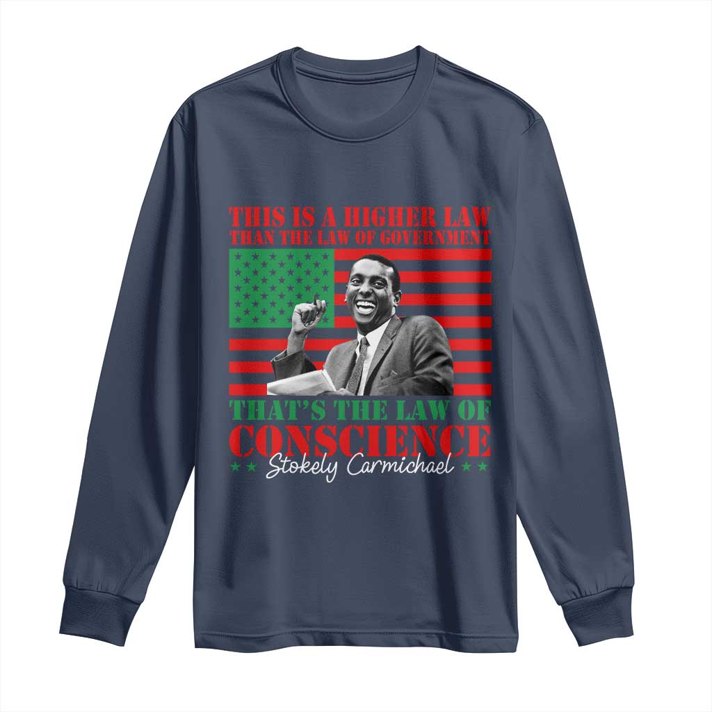 Stokely Carmichael Long Sleeve Shirt That's The Law Of Conscience American Flag TS11 Navy Print Your Wear