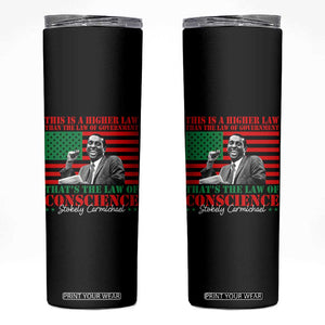 Stokely Carmichael Skinny Tumbler That's The Law Of Conscience American Flag TS11 Black Print Your Wear