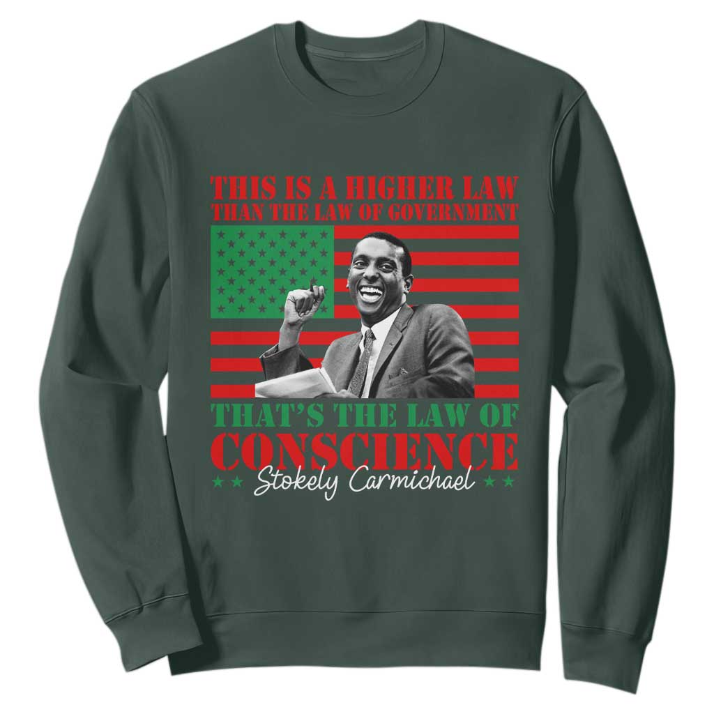 Stokely Carmichael Sweatshirt That's The Law Of Conscience American Flag TS11 Dark Forest Green Print Your Wear