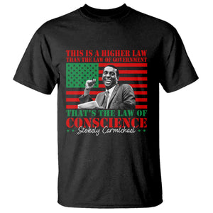 Stokely Carmichael T Shirt That's The Law Of Conscience American Flag TS11 Black Print Your Wear