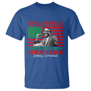 Stokely Carmichael T Shirt That's The Law Of Conscience American Flag TS11 Royal Blue Print Your Wear