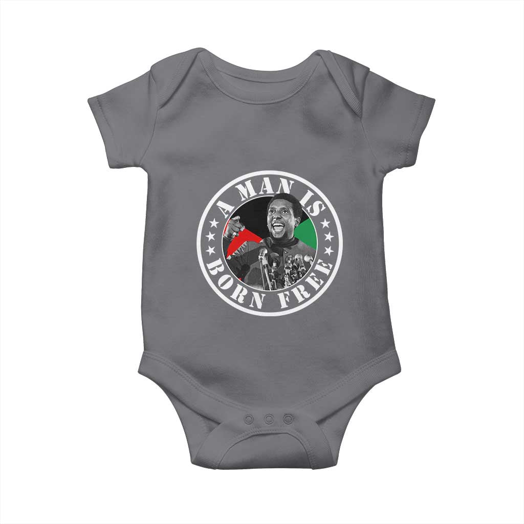 Stokely Carmichael Baby Onesie A Man Is Born Free Kwame Ture Civil Rights Leader TS11 Charcoal Print Your Wear
