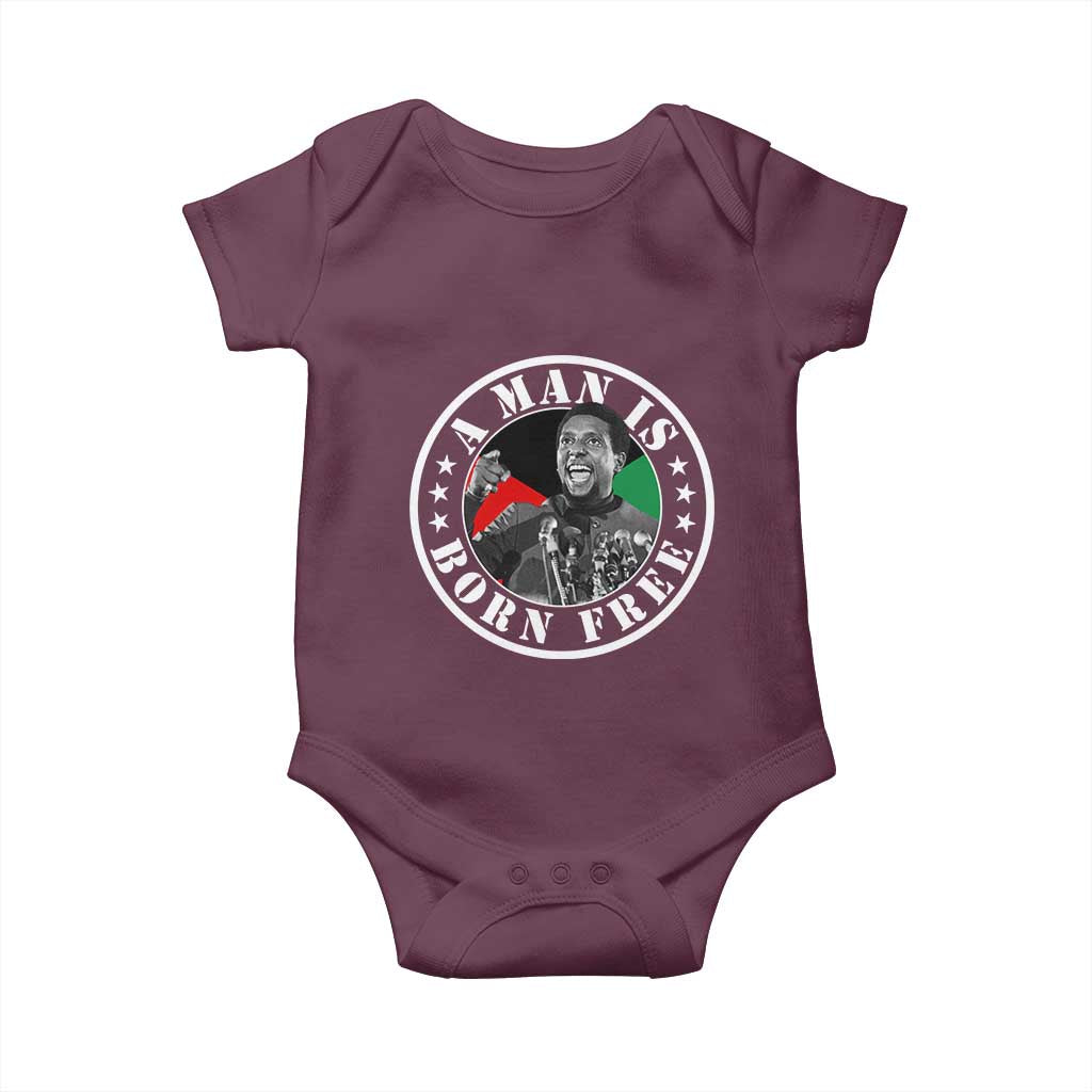 Stokely Carmichael Baby Onesie A Man Is Born Free Kwame Ture Civil Rights Leader TS11 Maroon Print Your Wear