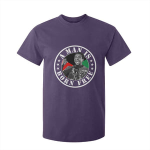 Stokely Carmichael T Shirt For Kid A Man Is Born Free Kwame Ture Civil Rights Leader TS11 Purple Print Your Wear