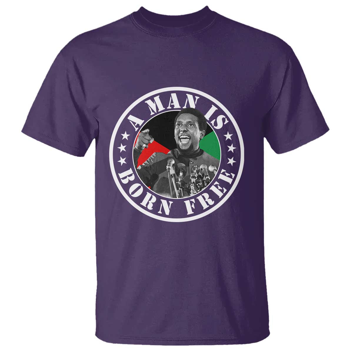 Stokely Carmichael T Shirt A Man Is Born Free Kwame Ture Civil Rights Leader TS11 Purple Print Your Wear