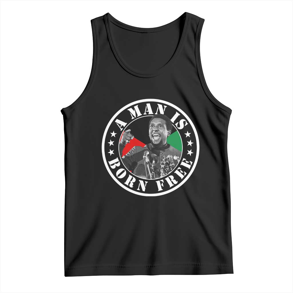 Stokely Carmichael Tank Top A Man Is Born Free Kwame Ture Civil Rights Leader TS11 Black Print Your Wear
