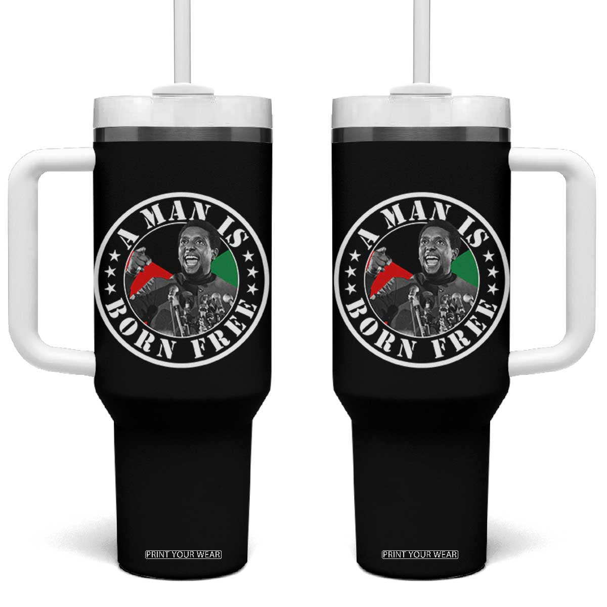 Stokely Carmichael Tumbler With Handle A Man Is Born Free Kwame Ture Civil Rights Leader TS11 One Size: 40 oz Black Print Your Wear