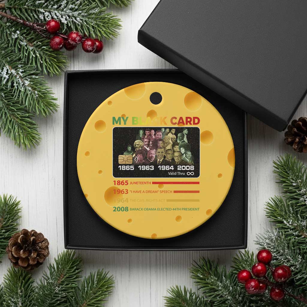 Black History Ceramic Ornament My Black Card Greatest African American Leaders TS11 1pc Yellow Cheese Print Your Wear