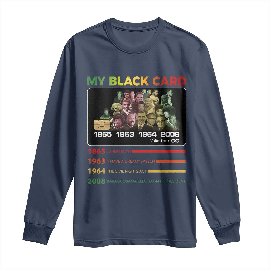Black History Long Sleeve Shirt My Black Card Greatest African American Leaders TS11 Navy Print Your Wear