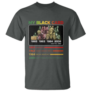 Black History T Shirt My Black Card Greatest African American Leaders TS11 Dark Heather Print Your Wear