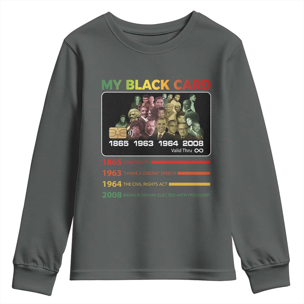 Black History Youth Sweatshirt My Black Card Greatest African American Leaders TS11 Dark Heather Print Your Wear