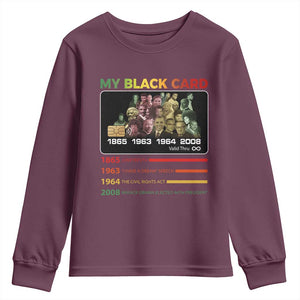 Black History Youth Sweatshirt My Black Card Greatest African American Leaders TS11 Maroon Print Your Wear