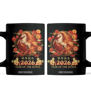 Year of The Fire Horse Coffee Mug Funny Chinese Zodiac Lunar New Year 2026 TS11 Black Print Your Wear