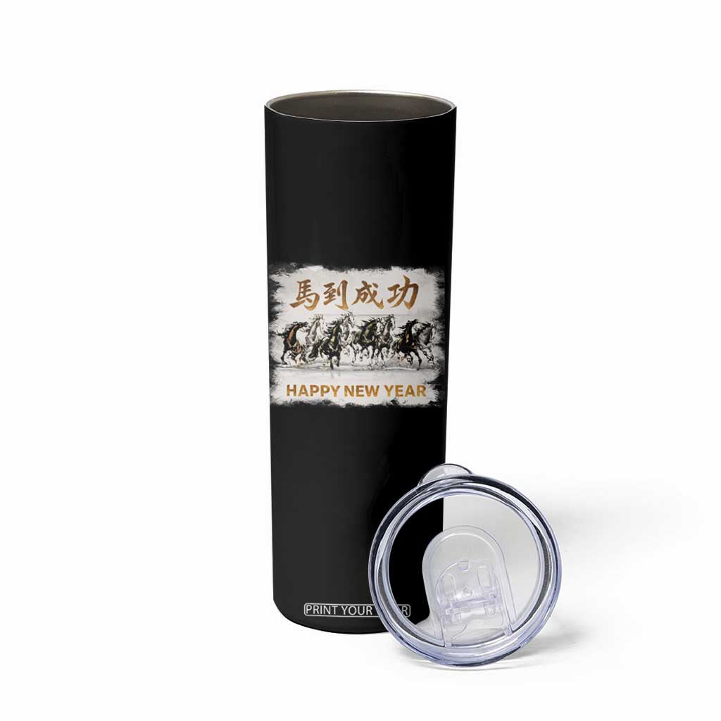 Year of The Horse 2026 Skinny Tumbler Happy New Year Gallop Of The 8 Horses TS11 Print Your Wear
