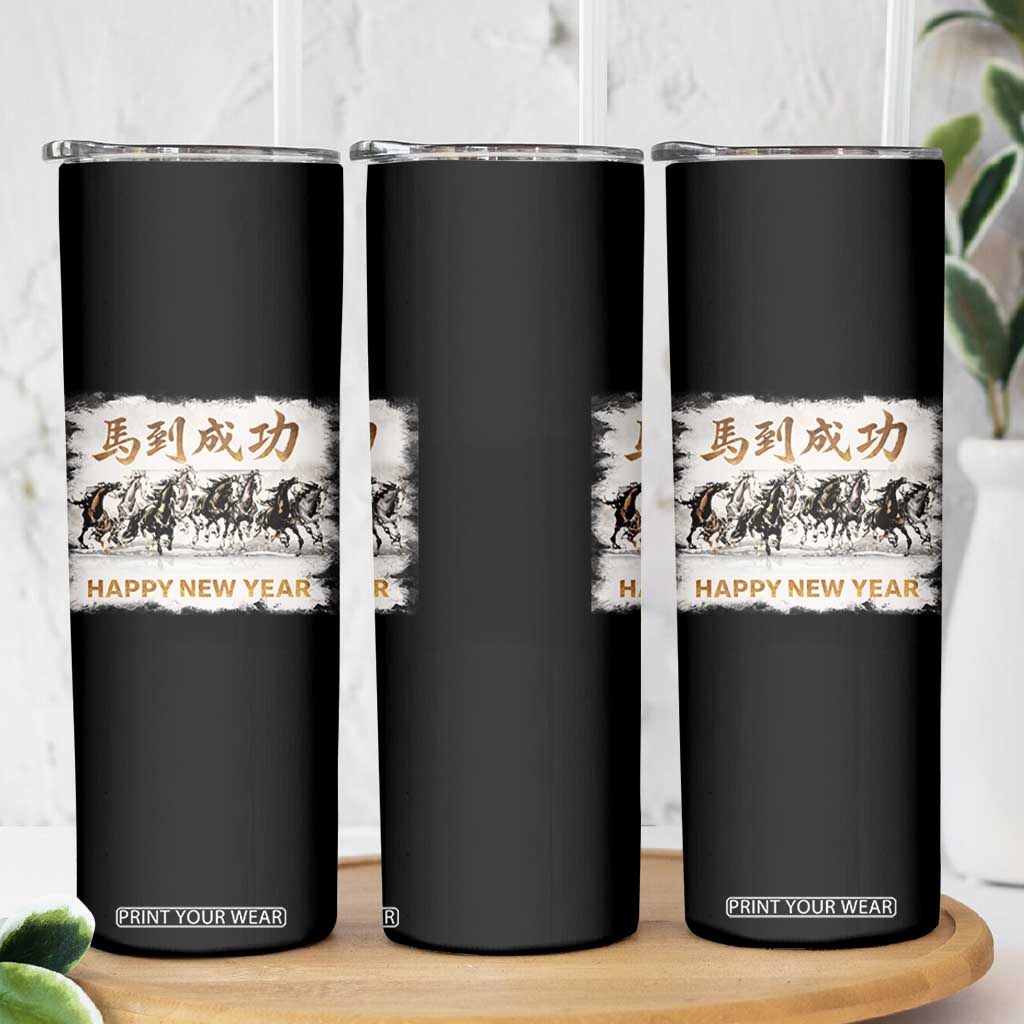 Year of The Horse 2026 Skinny Tumbler Happy New Year Gallop Of The 8 Horses TS11 Print Your Wear