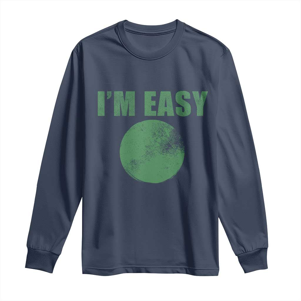 Funny I'm Easy Snowboard Ski Long Sleeve Shirt Green Circle Retro Mountain Sign TS11 Navy Print Your Wear