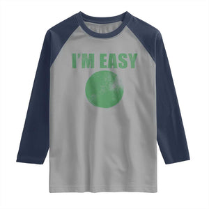 Funny I'm Easy Snowboard Ski Raglan Shirt Green Circle Retro Mountain Sign TS11 Sport Gray Navy Print Your Wear