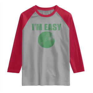 Funny I'm Easy Snowboard Ski Raglan Shirt Green Circle Retro Mountain Sign TS11 Sport Gray Red Print Your Wear