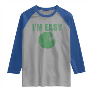 Funny I'm Easy Snowboard Ski Raglan Shirt Green Circle Retro Mountain Sign TS11 Sport Gray Royal Print Your Wear
