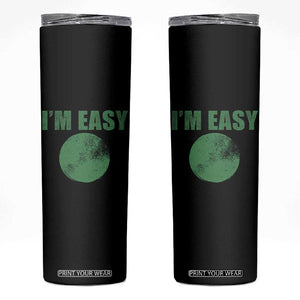 Funny I'm Easy Snowboard Ski Skinny Tumbler Green Circle Retro Mountain Sign TS11 Black Print Your Wear