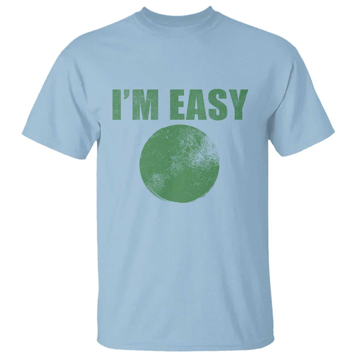 Funny I'm Easy Snowboard Ski T Shirt Green Circle Retro Mountain Sign TS11 Light Blue Print Your Wear