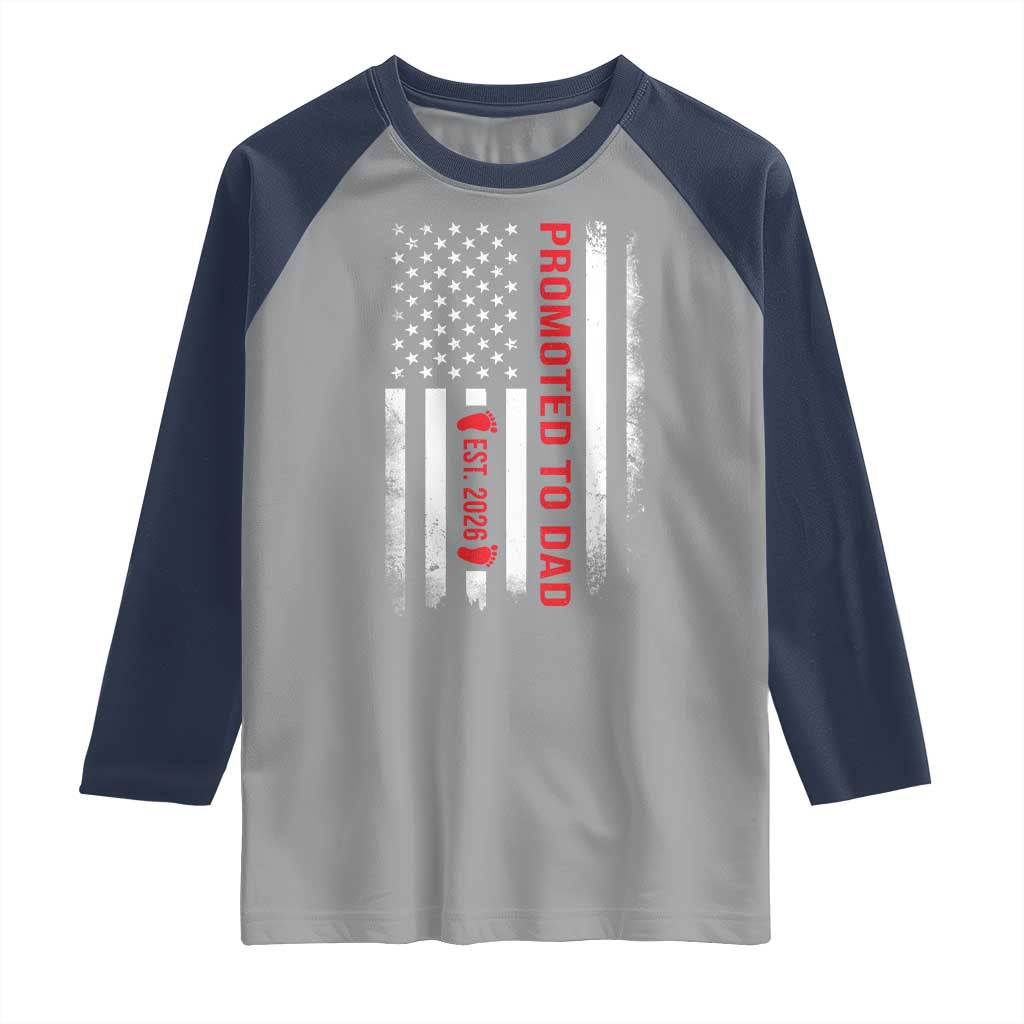 Promoted To Dad Est 2026 Raglan Shirt New Dad 2026 Baby Announcement TS11 Sport Gray Navy Print Your Wear