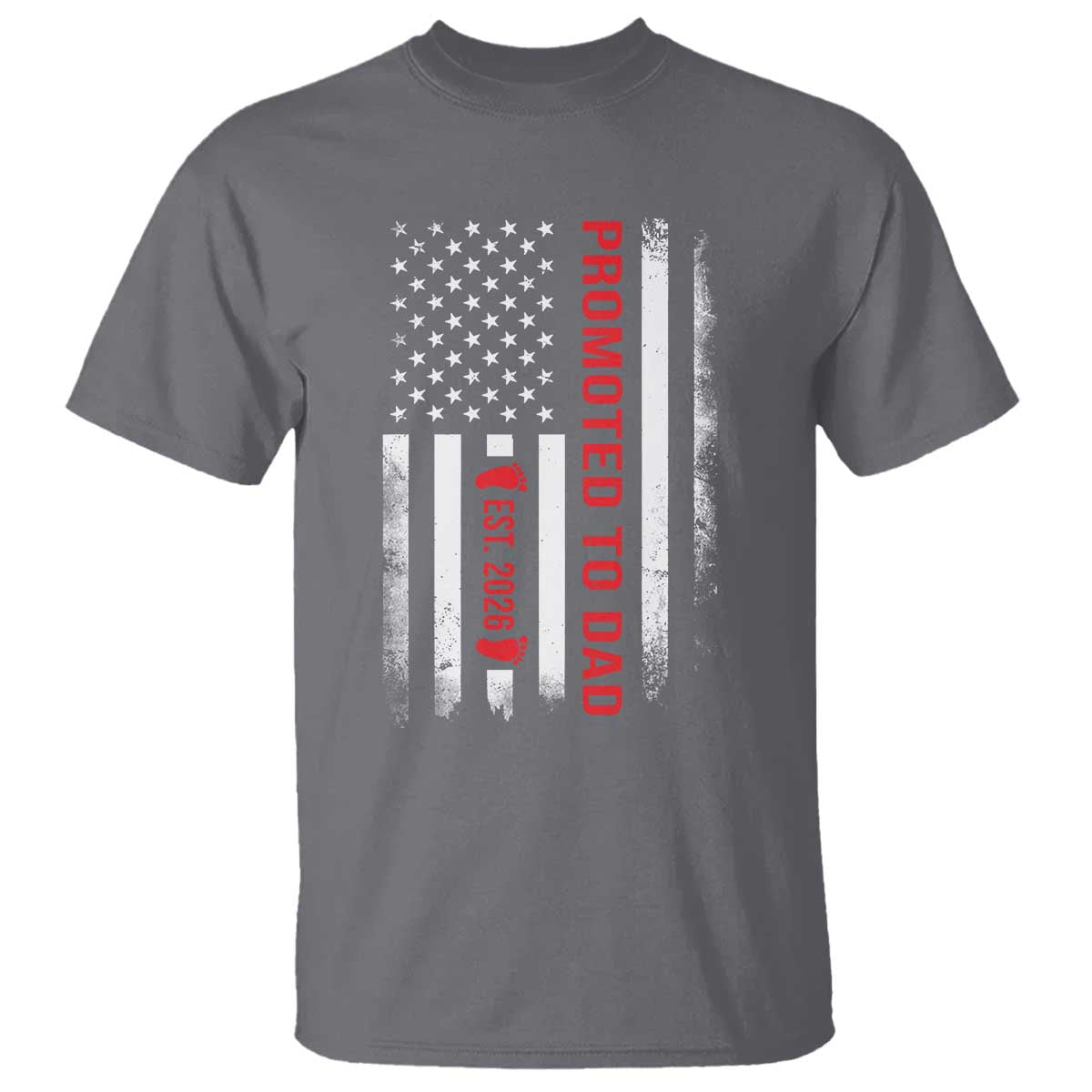 Promoted To Dad Est 2026 T Shirt - New Dad 2026 Baby Announcement Father Gift Tee TS11 Charcoal Print Your Wear