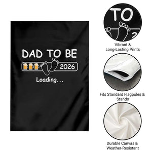 Funny Dad To Be 2026 Loading Garden Flag New Dad Beer Lover TS11 Print Your Wear