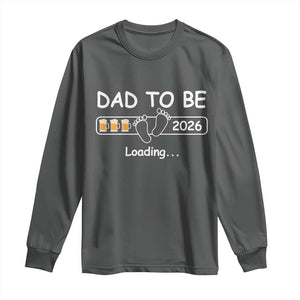 Funny Dad To Be 2026 Loading Long Sleeve Shirt New Dad Beer Lover TS11 Dark Heather Print Your Wear